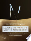 Acupuncture for IVF and Assisted Reproduction   E Book Book PDF