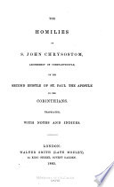 The Homilies of S  John Chrysostom  Archbishop of Constantinople  on the Second Epistle of St  Paul the Apostle to the Corinthians