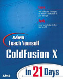 Sams Teach Yourself Macromedia ColdFusion 5 in 21 Days