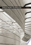 Chilean Modern Architecture Since 1950 Book PDF
