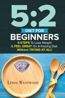 5 2 Diet for Beginners
