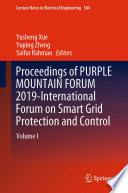 Proceedings of PURPLE MOUNTAIN FORUM 2019 International Forum on Smart Grid Protection and Control Book