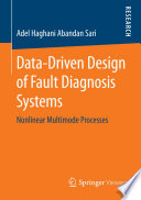Data Driven Design of Fault Diagnosis Systems Book