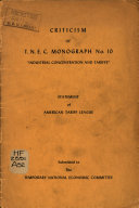 Criticism of T.N.E.C. Monograph No. 10, "Industrial Concentration and Tariffs,"