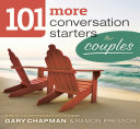 101 More Conversation Starters for Couples SAMPLER