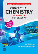 Conceptual Chemistry Volume I For Class XI