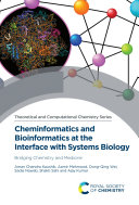 Cheminformatics and Bioinformatics at the Interface with Systems Biology Book