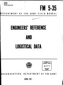 Engineers' Reference and Logistical Data