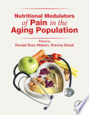 Nutritional Modulators of Pain in the Aging Population Book