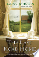 The Last Road Home Book