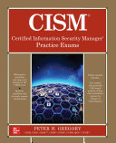 CISM Certified Information Security Manager Practice Exams