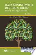 data-mining-with-decision-trees-theory-and-applications-2nd-edition