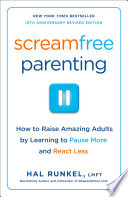 Screamfree Parenting  10th Anniversary Revised Edition Book