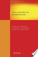 Data Mining in Biomedicine Book
