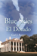 Blue Skies of El Dorado Pdf/ePub eBook