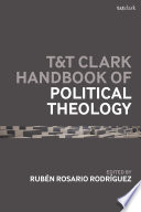 T T Clark Handbook of Political Theology