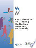 Oecd Guidelines On Measuring The Quality Of The Working Environment