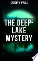 THE DEEP LAKE MYSTERY Book PDF