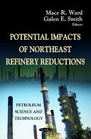Potential Impacts of Northeast Refinery Reduction
