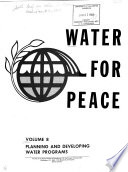 Water for Peace  Planning and developing water programs Book