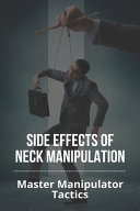 Side Effects Of Neck Manipulation