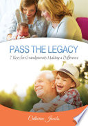 PASS THE LEGACY Book