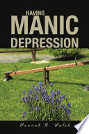 Having Manic Depression