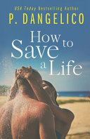 How To Save A Life Book