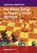 Opening Repertoire  the Nimzo Indian and Queen s Indian Book PDF