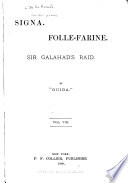 Signa. Folle-Farine. Sir Galahad's raid