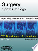 Surgery Ophthalmology Specialty Review and Study Guide