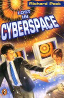 Lost in Cyberspace Book Richard Peck
