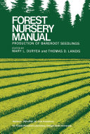 Forest Nursery Manual  Production of Bareroot Seedlings