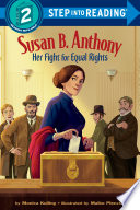 Susan B  Anthony  Her Fight for Equal Rights Book PDF