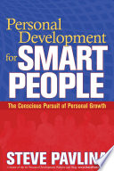 “Personal Development for Smart People” by Steve Pavlina