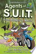 InvestiGators: Agents of S.U.I.T.: From Badger to Worse