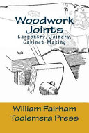 Woodwork Joints  Carpentry  Joinery  Cabinet Making Book PDF