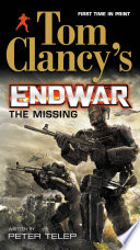 Tom Clancy s EndWar  The Missing Book