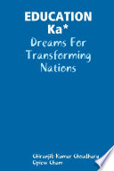 EDUCATION Ka: Dreams For Transforming Nations