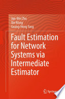 Fault Estimation for Network Systems via Intermediate Estimator Book