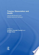Trauma  Dissociation and Health Book