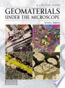 Geomaterials Under the Microscope Book