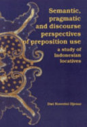 Semantic, Pragmatic and Discourse Perspectives of Preposition Use