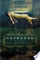 Tethered PDF Book By Amy MacKinnon
