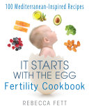 It Starts with the Egg Fertility Cookbook