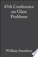 47th Conference on Glass Problems Book