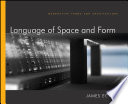 Language Of Space And Form