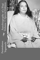 Autobiography of a Yogi Volume 1