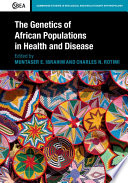 The Genetics of African Populations in Health and Disease Book