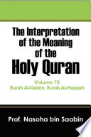 The Interpretation of The Meaning of The Holy Quran Volume 76   Surah Al Qalam  Surah Al Haqqah